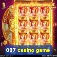 007 casino game